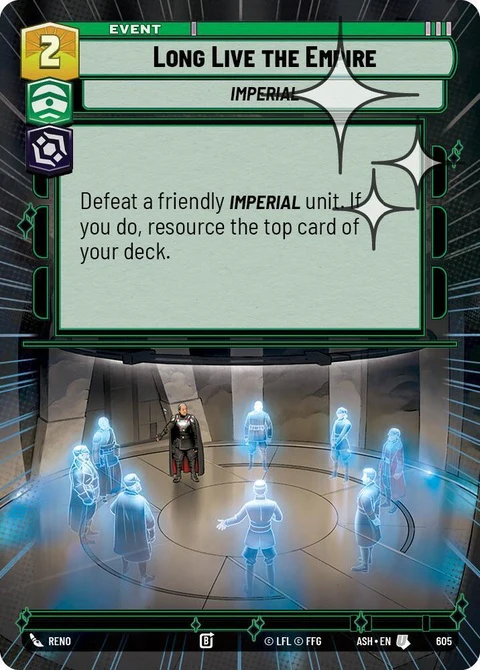Long Live The Empire (605) - Hyperspace Foil
